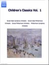 Children's Classics Vol.  1